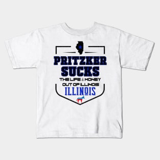 Pritzker Sucks the Life and Money Out of Illinois Kids T-Shirt